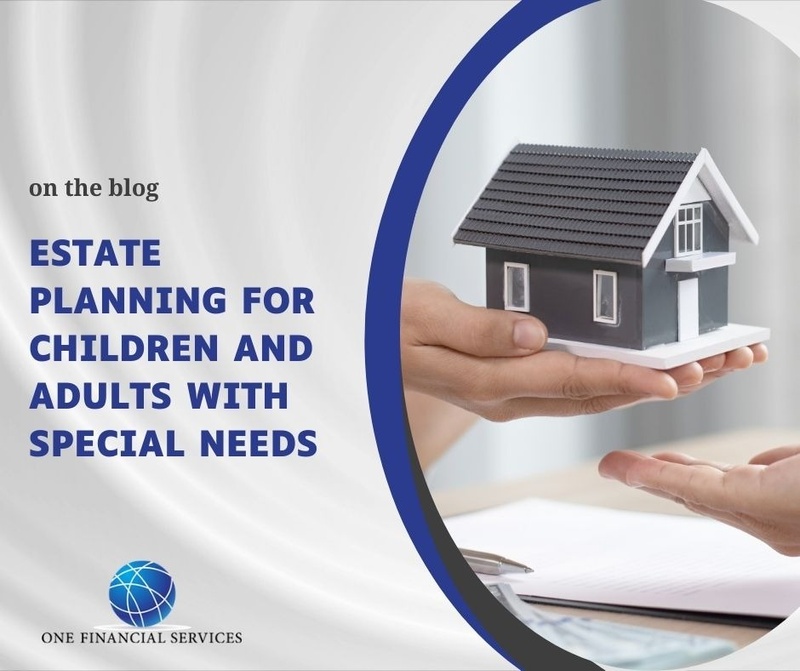 Estate Planning for Children and Adults with Special Needs