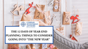The 12 Days of Year-End Planning: Things to Consider Going into “The New Year" (Year-End Planning Ch
