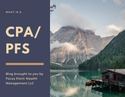All you need to know about a CPA/PFS
