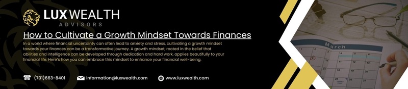 How to Cultivate a Growth Mindset Towards Finances