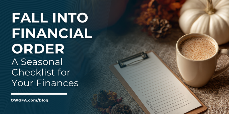 Ten Ways to Tidy Up Your Finances This Fall: A Comprehensive Checklist
