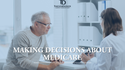 Making Decisions About Medicare