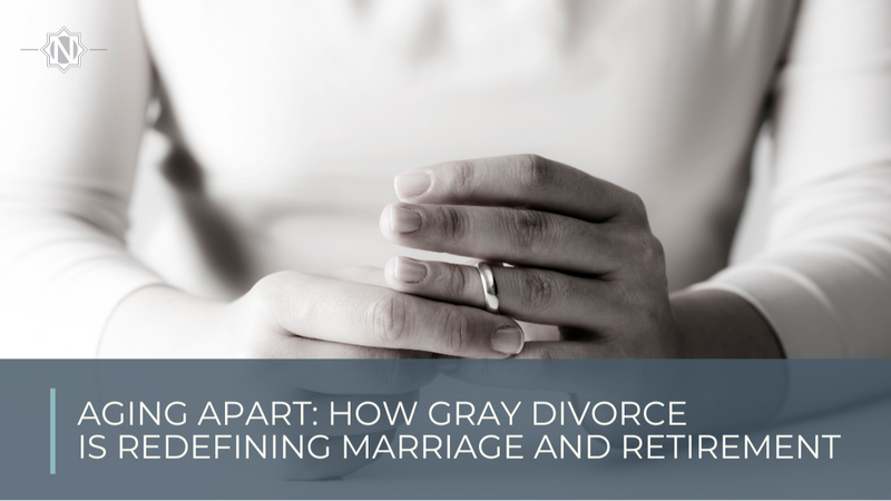 Aging Apart: How Gray Divorce is Redefining Marriage and Retirement