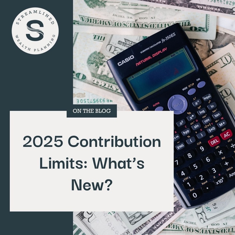 2025 Contribution Limits: What’s New?