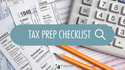 Tax Prep Checklist: Everything You Need to Be Ready for Tax Season