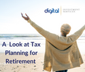 A Look at Tax Planning for Retirement