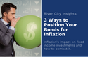 3 Ways to Position Your Bonds for Inflation