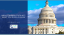 Inflation Reduction Act: What You Should Know