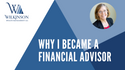 Why I Became A Financial Advisor