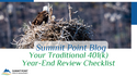 Your Traditional 401(k) Year-End Review Checklist