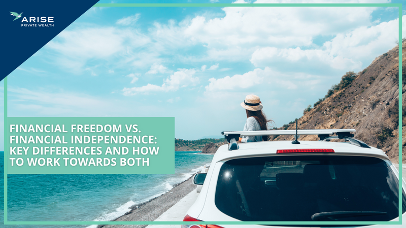 Financial Freedom vs. Financial Independence: Key Differences and How to Work Towards Both