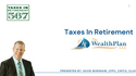 December 2022 Newlsetter - Taxes In Retirement Webinar Replay