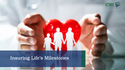 Insuring Life’s Milestones