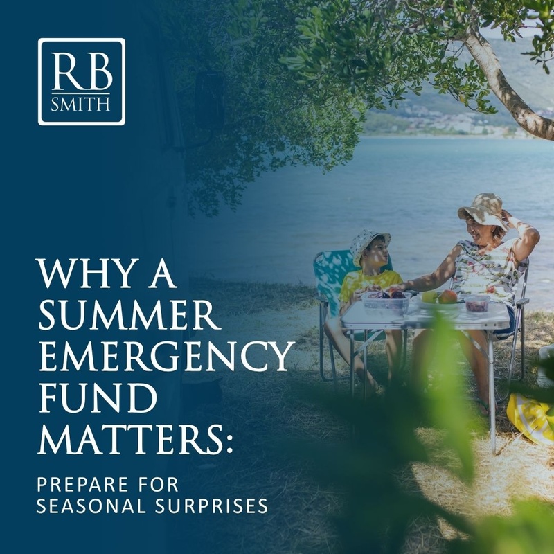 Why a Summer Emergency Fund Matters: Prepare for Seasonal Surprises