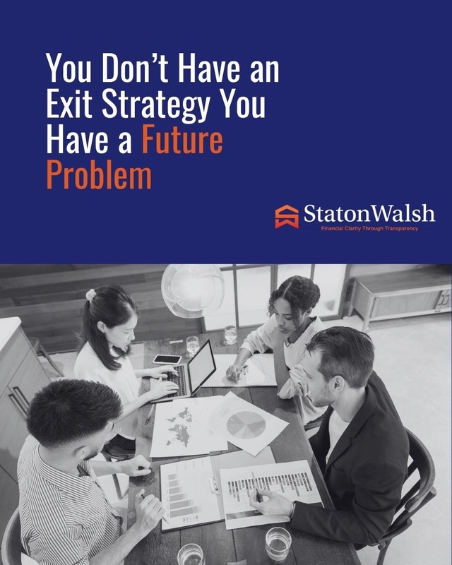 You Don’t Have an Exit Strategy You Have a Future Problem