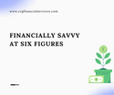 Financially Savvy at Six Figures