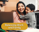 Balancing Work and Family