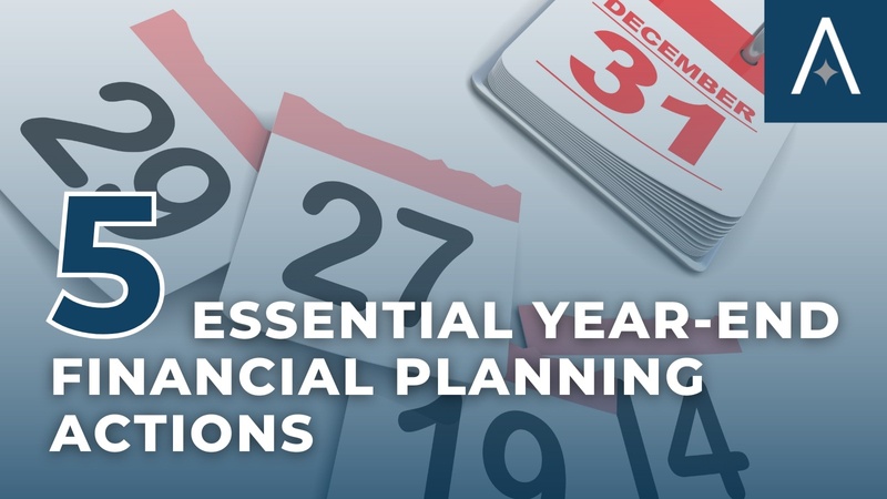5 Essential Year-End Financial Actions