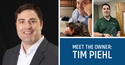 Meet the Owner: Tim Piehl