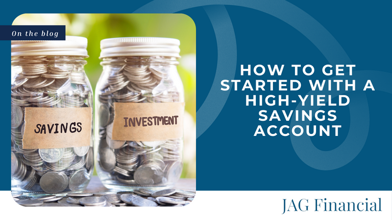 How to Get Started With a High-Yield Savings Account