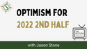 Optimism for 2022