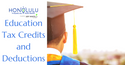 Education Tax Credits and Deductions