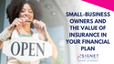 Small-business Owners and the Value of Insurance in Your Financial Plan