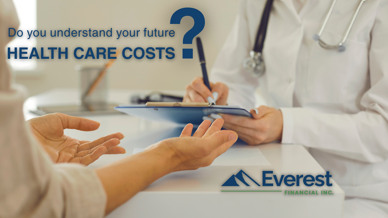 Do You Understand Your Future Health Care Costs?