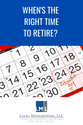 When’s the Right Time to Retire?