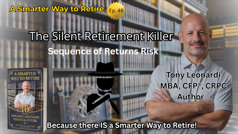 Sequence of Returns Risk: The Silent Retirement Killer No One Talks About