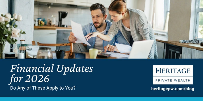 Financial Updates for 2026 — Do Any of These Apply to You?