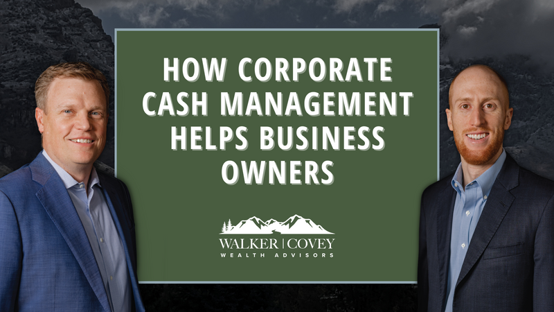 How Corporate Cash Management Helps Business Owners