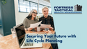 Securing Your Future with Life Cycle Planning