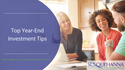 Top Year-End Investment Tips