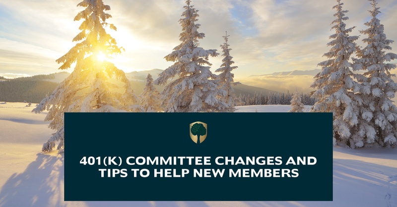 401(k) Committee Changes and Tips to Help New Members
