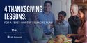 4 Thanksgiving Lessons for a Feast-Worthy Financial Plan
