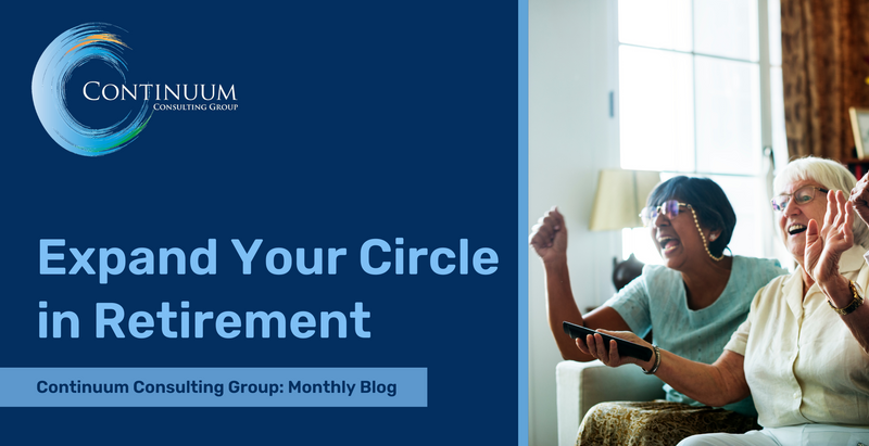Expand Your Circle in Retirement