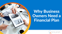 Why Business Owners Need Financial Planning