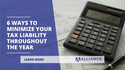 6 Ways to Minimize Your Tax Liability Throughout the Year