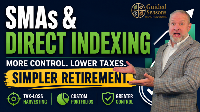 Why High-Net-Worth Retirees Are Moving to Separately Managed Accounts and Direct Indexing