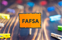 NEW Changes Coming to the FAFSA