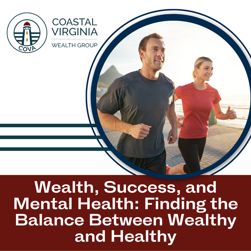 Wealth, Success, and Mental Health: Finding the Balance Between Wealthy and Healthy