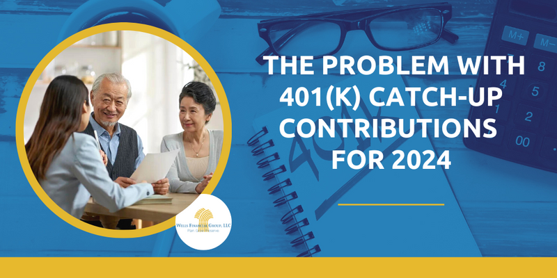 2024 Challenge of 401(k) Catch-Up Contributions