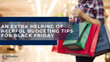 An Extra Helping of Helpful Budgeting Tips for Black Friday