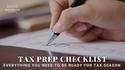 Tax Prep Checklist: Everything You Need to Be Ready for Tax Season