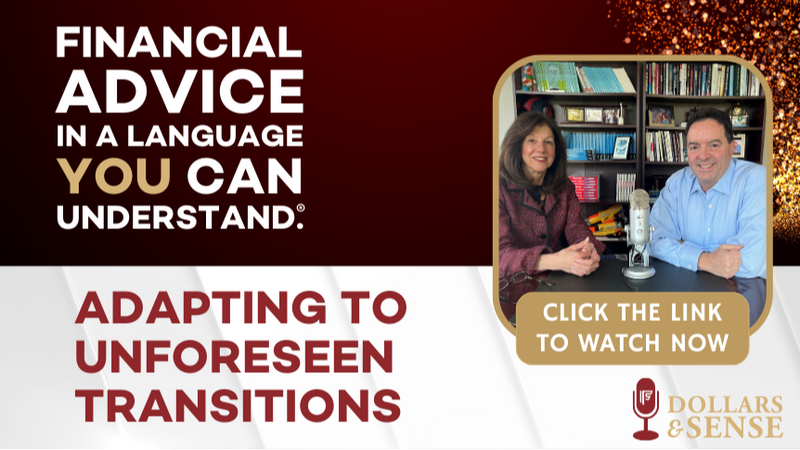 Dollars & Sense: Adapting to Unforeseen Transitions