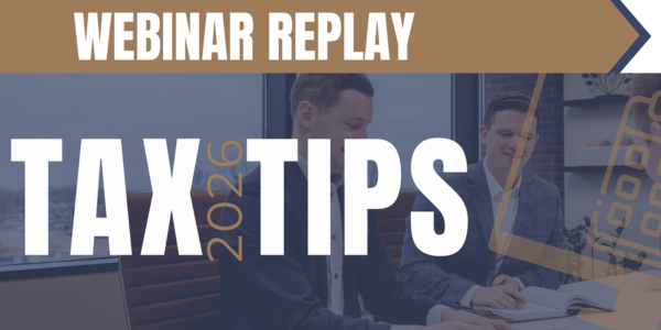 2026 Tax Tips Webinar Replay!