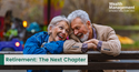 Retirement: The Next Chapter