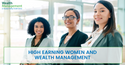High Earning Women and Wealth Management