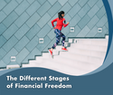 The Different Stages of Financial Freedom